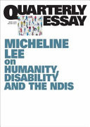 On Humanity, Disability and the NDIS: Quarterly Essay 91