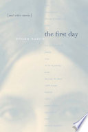 "The First Day" and Other Stories