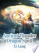 Ancient Thunder Dragon Spell