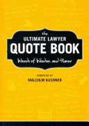 The Ultimate Lawyer Quote Book