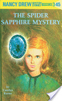 Nancy Drew 45: The Spider Sapphire Mystery