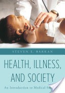 Health, Illness, and Society