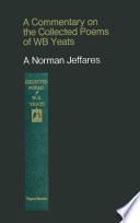 A Commentary on the Collected Poems of W. B. Yeats