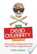 The Dead Celebrity Cookbook