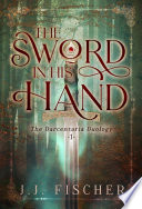 The Sword in His Hand