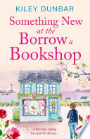 Something New at the Borrow a Bookshop