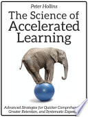 The Science of Accelerated Learning