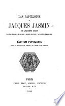 Las papillotos de Jasmin, coiffur ... 1825-1835. Poems in the Gascon dialect of Agen. With an introduction by Baze