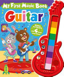 My First Music Book: Guitar (Sound Book)
