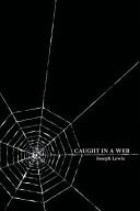 Caught in a Web