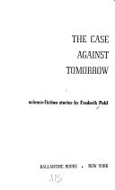 The Case Against Tomorrow