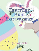 The Easter Egg Hunt Extravaganza