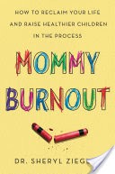 Mommy Burnout