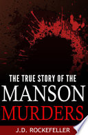 The True Story of the Manson Murders