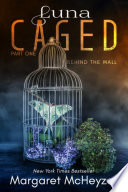 Luna Caged: Behind the Wall