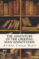 The Adventure of the Creeping Man (Annotated)