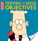 Thriving on Vague Objectives