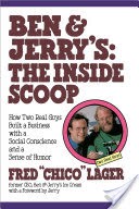 Ben & Jerry's: The Inside Scoop
