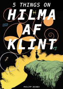 The The Five Lives of Hilma af Klint