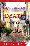 Death and a Dog (A Lacey Doyle Cozy MysteryBook 2)