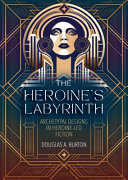 The Heroine's Labyrinth