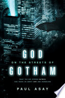 God on the Streets of Gotham