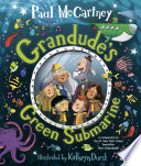 Grandude's Green Submarine