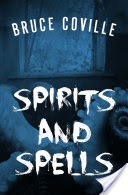 Spirits and Spells