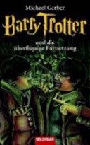 Barry Trotter und die berflssige Fortsetzung