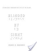 Blinded by Sight