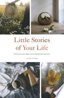 Little Stories of Your Life