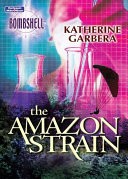 The Amazon Strain