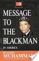 Message to the Blackman in America