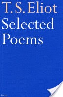 Selected Poems of T. S. Eliot