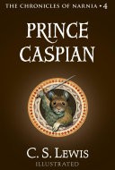 Prince Caspian (The Chronicles of Narnia, Book 4)