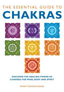 The Essential Guide to Chakras