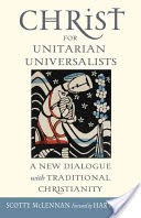 Christ for Unitarian Universalists