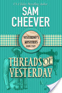 Threads of Yesterday (Yesterday's Paranormal Mysteries, Book 2)