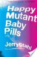 Happy Mutant Baby Pills