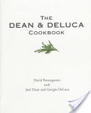 The Dean and DeLuca Cookbook