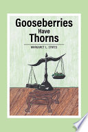 Gooseberries Have Thorns