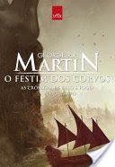 O festim dos corvos - As crnicas de gelo e fogo