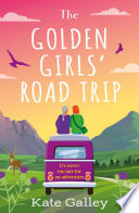 The Golden Girls' Road Trip