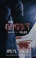 The Ghost Files 3. 5