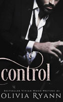 Control: A Dark Mafia Captive Romance