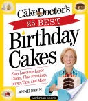 The Cake Mix Doctors 25 Best Birthday Cakes