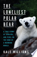 The Loneliest Polar Bear