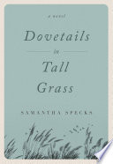 Dovetails in Tall Grass