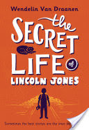 The Secret Life of Lincoln Jones