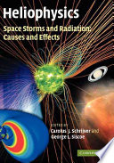 Heliophysics: Space Storms and Radiation: Causes and Effects